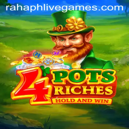 Explore the Thrilling World of 4potsriches: A Unique Gaming Experience with Rahaph