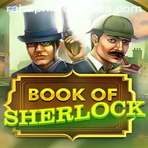 Unraveling Mysteries: A Deep Dive into the Game BookOfSherlock