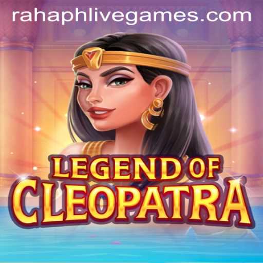 Unveiling the Mysteries of LegendOfCleopatra and the Enigmatic Rahaph
