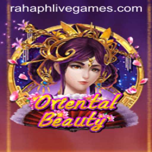 Discover the Enchanting World of OrientalBeauty: The Game of Strategic Intrigue