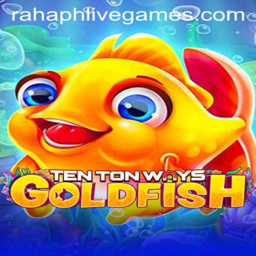 Dive into the World of TenTonWaysGoldfish: A New Gaming Sensation